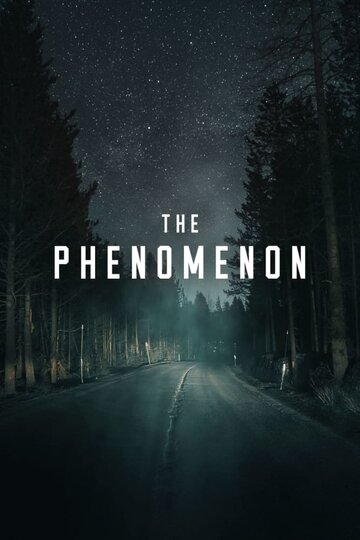Феномен || The Phenomenon (2020)