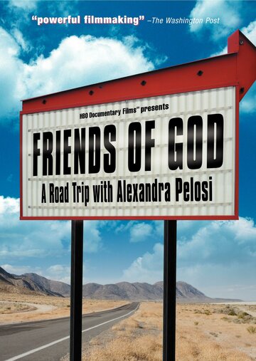 Friends of God: A Road Trip with Alexandra Pelosi