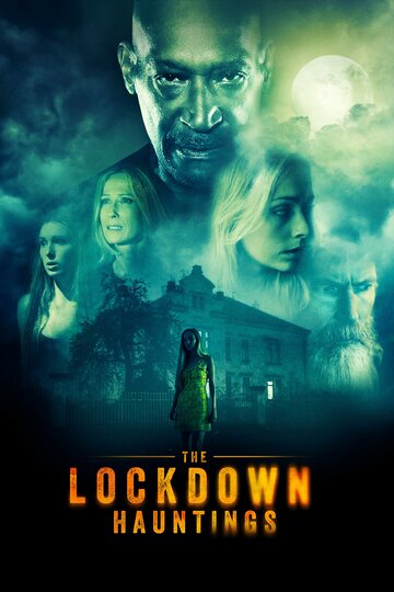 Призраки локдауна || The Lockdown Hauntings (2021)