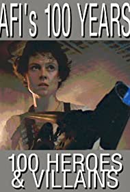 Американський інститут кіномистецтва: 100 років... 100 героїв та лиходіїв (2003)