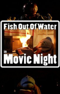 Fish Out of Water: Movie Night (2007)