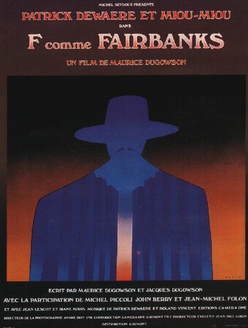 Он хотел жить || F... comme Fairbanks (1976)