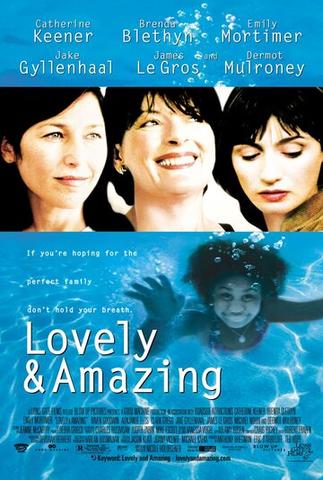 Обаятельная и привлекательная || Lovely & Amazing (2001)