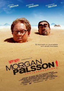 Морган Палссон – всемирный репортёр (2008)