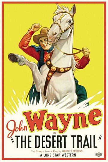 Тропа в пустыне || The Desert Trail (1935)