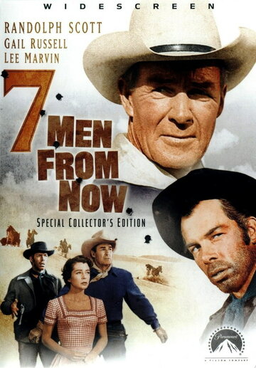 Семь человек с этого момента || 7 Men from Now (1956)