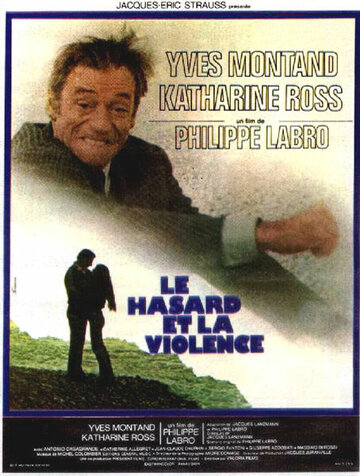 Несчастный случай и насилие || Le hasard et la violence (1974)