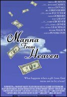 Манна небесная || Manna from Heaven (2002)