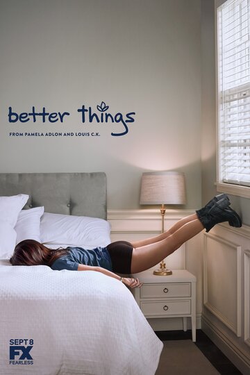 Все к лучшему || Better Things (2016)