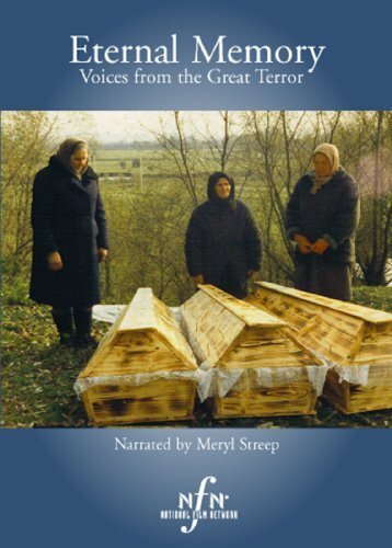 Вечная память: Голоса из большого террора || Eternal Memory: Voices from the Great Terror (1998)