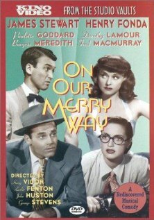 Наш свадебный путь || On Our Merry Way (1948)