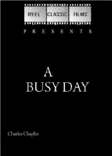 Беспокойный день || A Busy Day (1914)