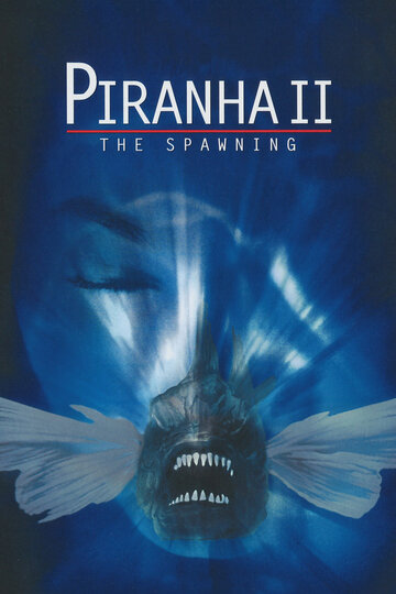 Піранні 2: Нерест || Piranha Part Two: The Spawning (1981)