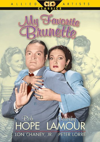 Моя любимая брюнетка || My Favorite Brunette (1947)