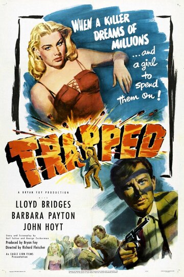 Попавший в ловушку || Trapped (1949)