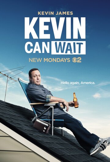 Кевин подождет || Kevin Can Wait (2016)