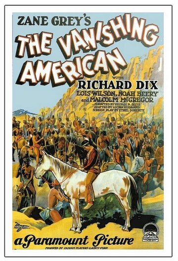 Исчезающий американец || The Vanishing American (1925)