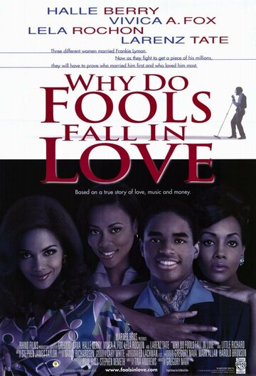Почему дураки влюбляются || Why Do Fools Fall in Love (1998)