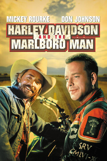 Харли Дэвидсон и ковбой Мальборо || Harley Davidson and the Marlboro Man (1991)
