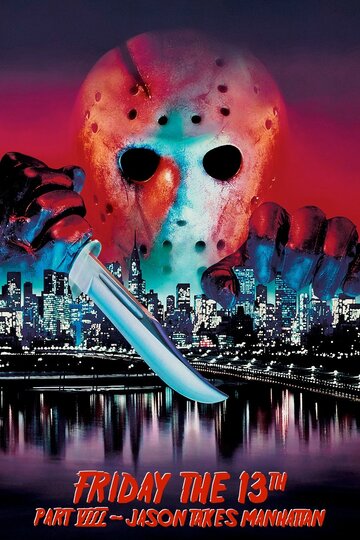 Пятница 13-е – Часть 8: Джейсон штурмует Манхэттен || Friday the 13th Part VIII: Jason Takes Manhattan (1989)