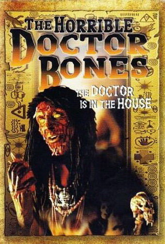 Ужасный доктор Боунс || The Horrible Dr. Bones (2000)