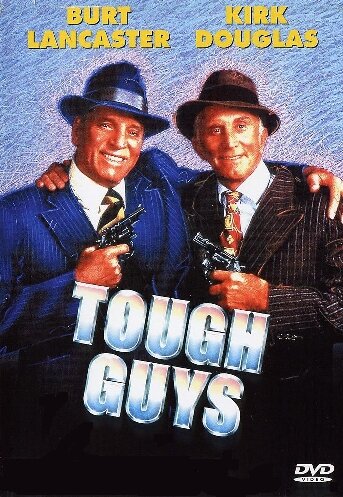 Крутые мужики || Tough Guys (1986)