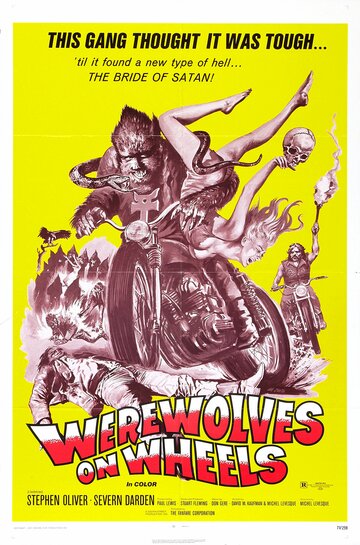 Оборотни на колесах || Werewolves on Wheels (1971)