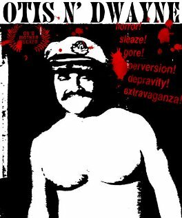 Otis N' Dwayne (2013)