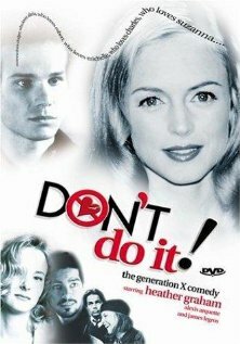 Не делай этого || Don't Do It (1994)