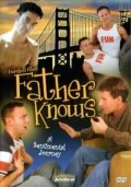 Отец знает || Father Knows... (2007)
