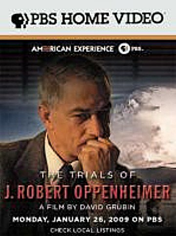 Осуждение Роберта Оппенгеймера || The Trials of J. Robert Oppenheimer (2008)