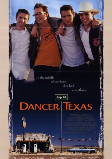 Танцор || Dancer, Texas Pop. 81 (1998)