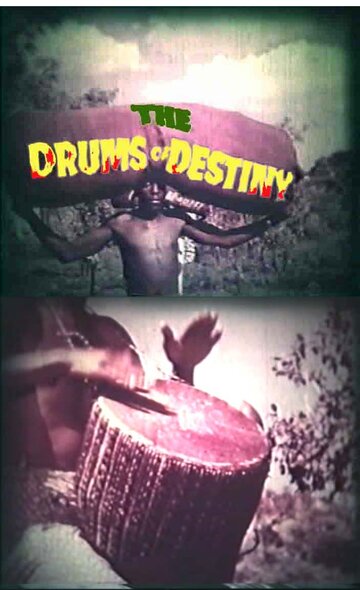 Барабаны судьбы || The Drums of Destiny (1962)