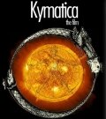 Киматика || Kymatica (2009)