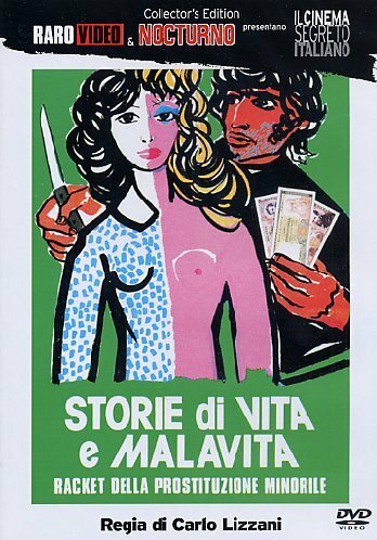 Правдивая история о преступном промысле || Storie di vita e malavita (Racket della prostituzione minorile) (1975)