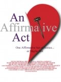 Акт утверждения || An Affirmative Act (2010)