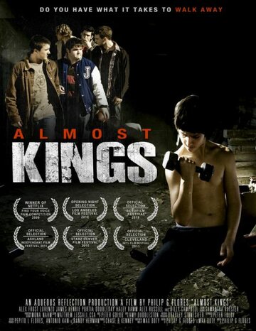 Почти короли || Almost Kings (2010)