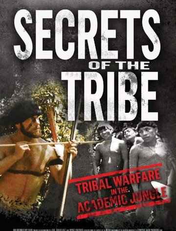 Тайны племени || Secrets of the Tribe (2010)