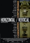 Горизонтали и вертикали || Horizontal/Vertical (2009)