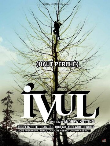 Ивуль || Ivul (2009)