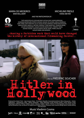 Гитлер в Голливуде || Hitler à Hollywood (2010)