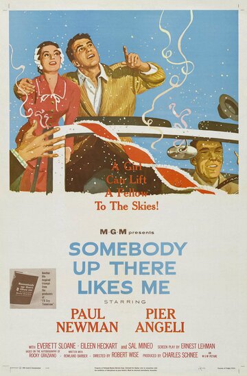 Кто-то там наверху любит меня || Somebody Up There Likes Me (1956)