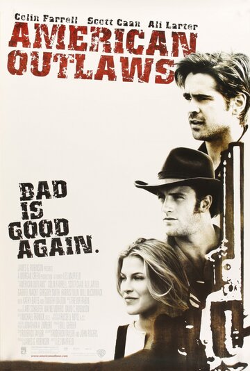 Американські герої American Outlaws (2001)