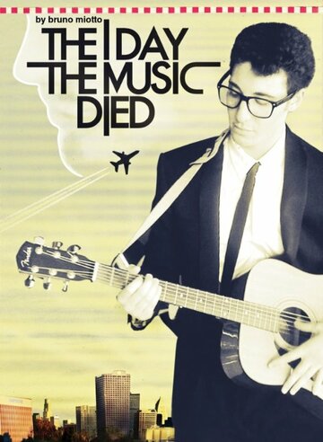 День, когда умерла музыка || The Day the Music Died (2010)