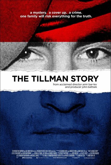 История Тиллмана || The Tillman Story (2010)