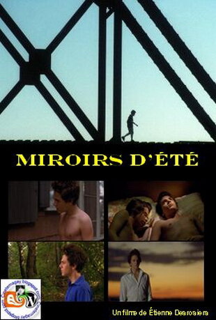 Зеркальное лето || Miroirs d'été (2007)