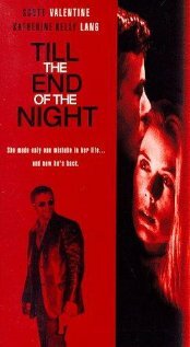 Конец ночи || Till the End of the Night (1995)