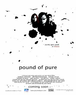 Pound of Pure (2008)