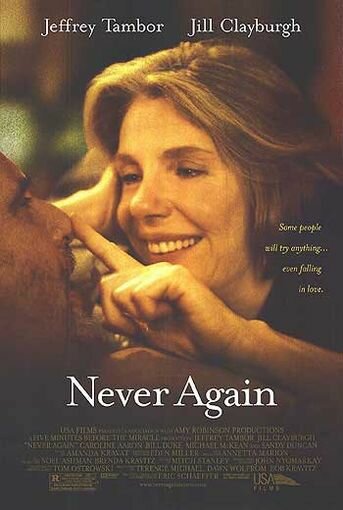 Никогда больше || Never Again (2001)