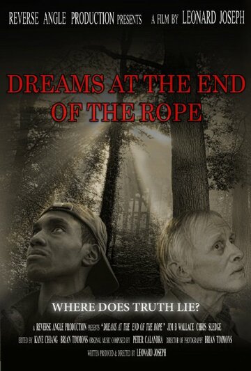 Dreams at the End of the Rope (2010)